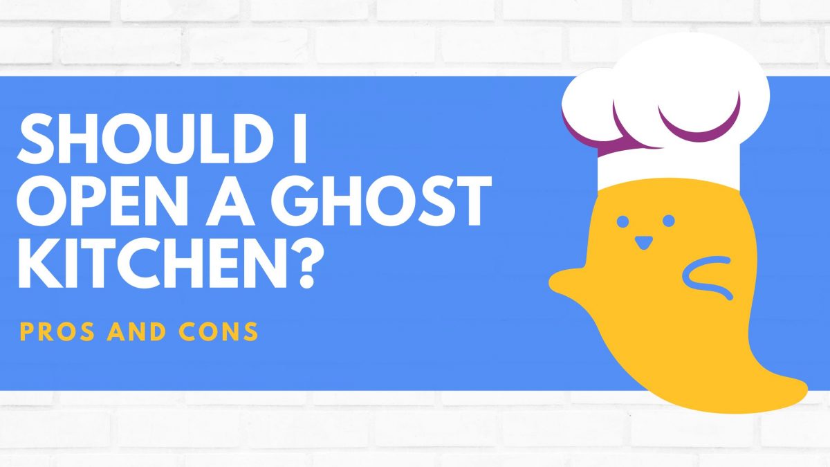 Should I Open a Ghost Kitchen? Ovation Up
