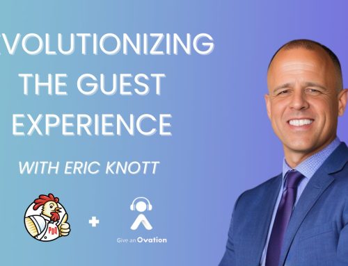 Revolutionizing the Guest Experience With Eric Knott