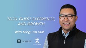 Tech, Guest Experience, and Growth with Ming-Tai Huh - Ovation