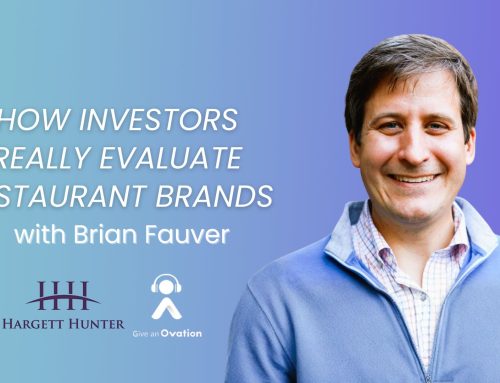 How Investors Really Evaluate Restaurant Brands with Brian Fauver of Hagen Hunter Capital Management