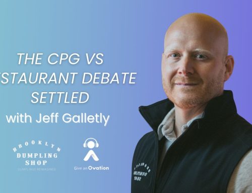 The CPG vs Restaurant Debate Settled by Jeff Galletly of Brooklyn Dumpling Shop