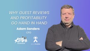 CFO Adam Sanders, Strategy and Finance Leader at Killer Burger, standing with arms crossed. Episode title: Why Guest Reviews and Profitability Go Hand in Hand. Give an Ovation podcast