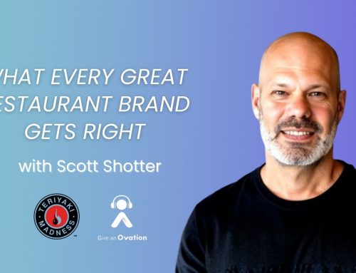 What Every Great Restaurant Brand Gets Right with Scott Shotter of Teriyaki Madness