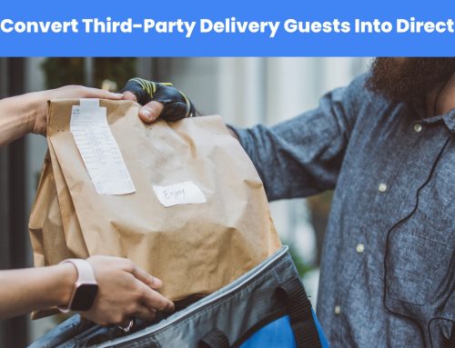 How to Convert Third-Party Delivery Guests Into Direct Orders