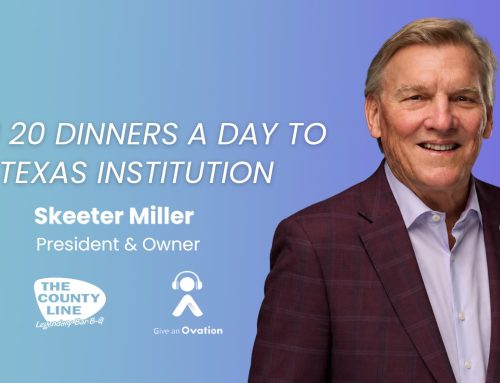 From 20 Dinners a Day to a Texas Institution with Skeeter Miller of County Line